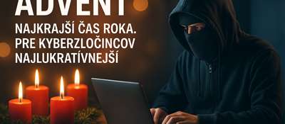 Advent - najkrajší čas roka. Pre kyberzločincov najlukratívnejší.